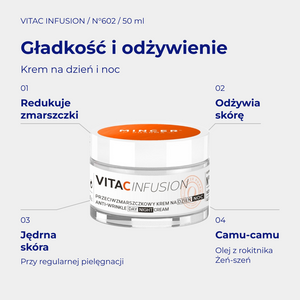 VitaC Infusion N602 - infografika: Przeciwzmarszczkowy krem na dzień i na noc 50ml; działanie i najważniejsze składniki